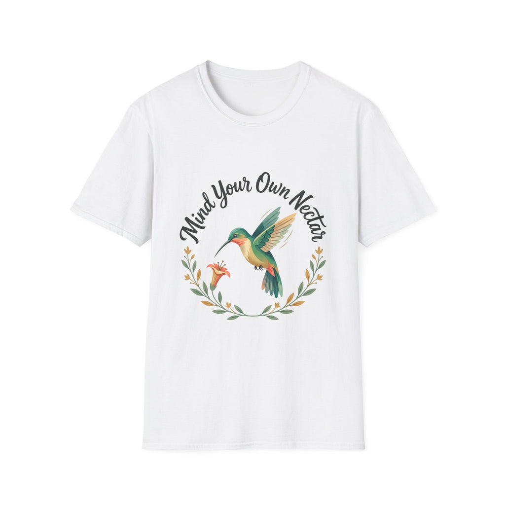 Mind Your Own Nectar Hummingbird T-Shirt
