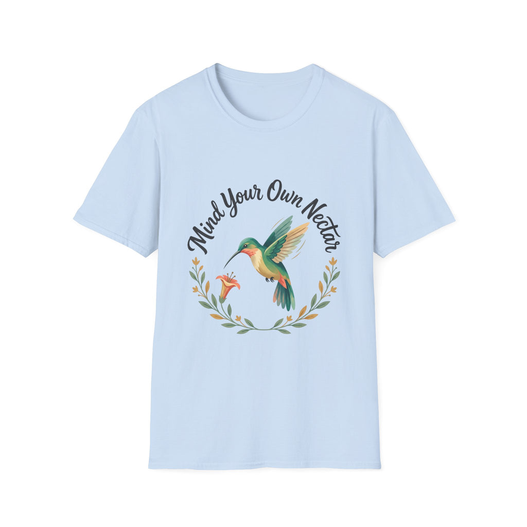 Mind Your Own Nectar Hummingbird T-Shirt