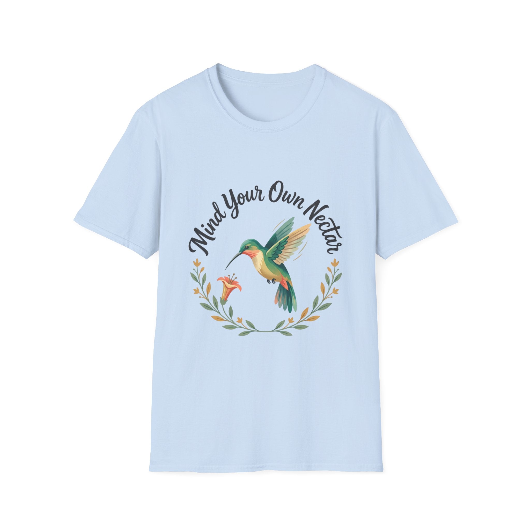 Mind Your Own Nectar Hummingbird T-Shirt