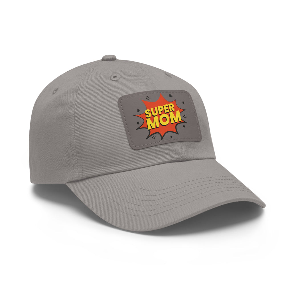 Super Mom Leather Patch Dad Hat – Mothers Day Gift Cap