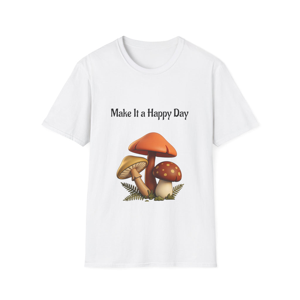 Mushroom Graphic Tee - "Make It a Happy Day" Positive Quote T-Shirt
