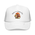Mushroom "Make It a Happy Day" Trucker Hat