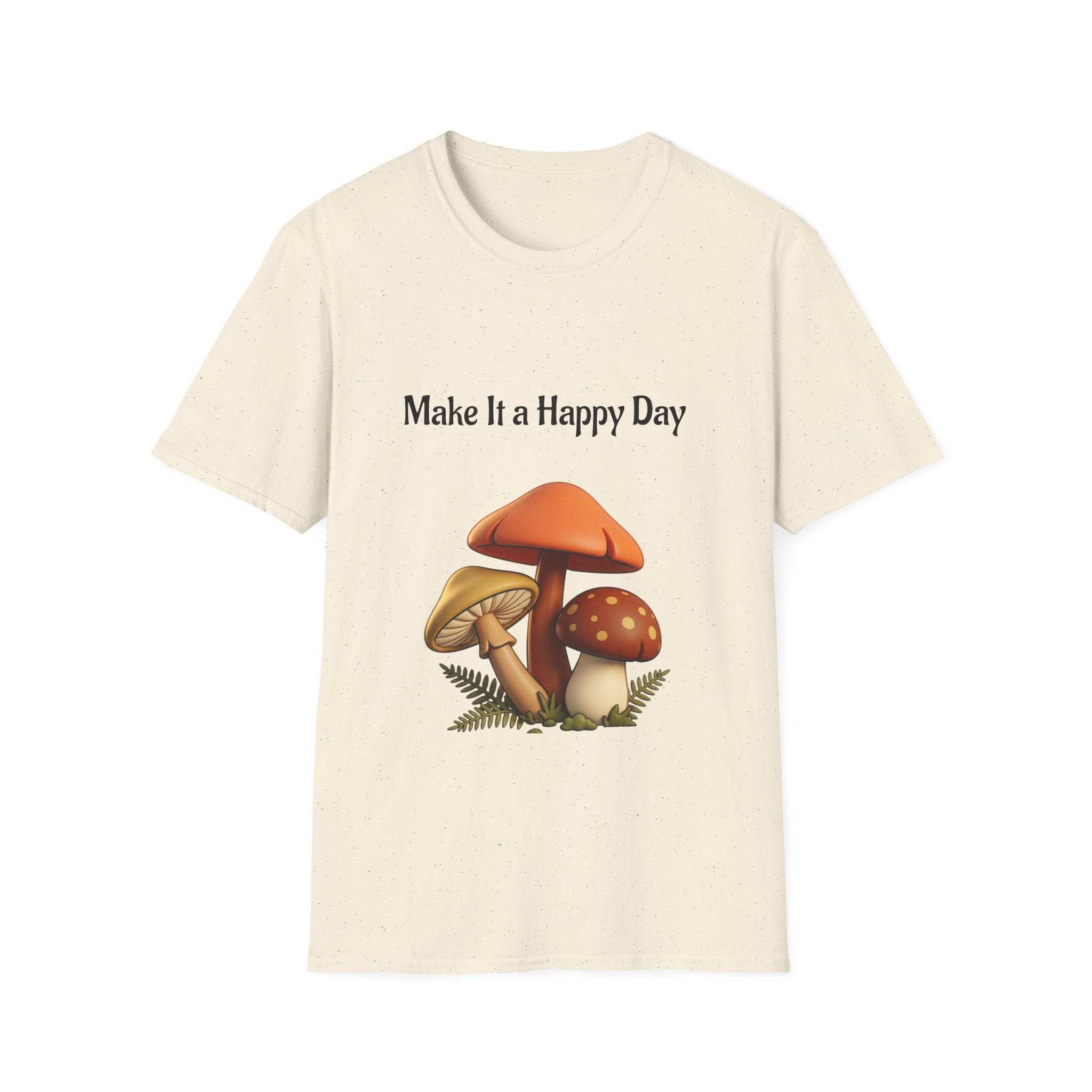 Mushroom Graphic Tee - "Make It a Happy Day" Positive Quote T-Shirt