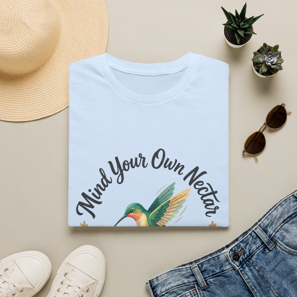 Mind Your Own Nectar Hummingbird T-Shirt